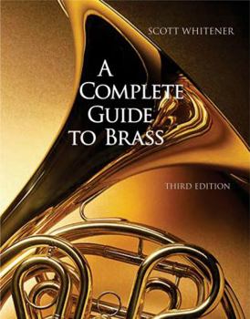Spiral-bound A Complete Guide to Brass: Instruments and Technique (with CD-Rom) [With CDROM] Book