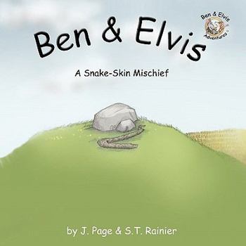 Paperback Ben & Elvis; A Snake-Skin Mischief Book