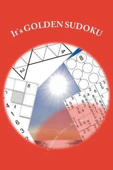Paperback It`s GOLDEN SUDOKU - Champion level - Very hard - Vol. 27: 50 Sixstardoku + 50 Killer "X" Diagonal - Central Points + 50 Stepdoku "X" Diagonal + 50 On [Large Print] Book
