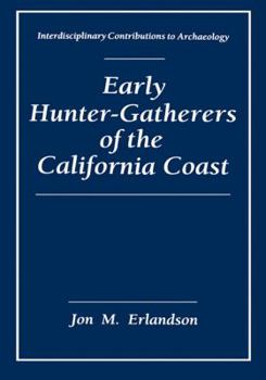 Hardcover Early Hunter-Gatherers of the California Coast Book