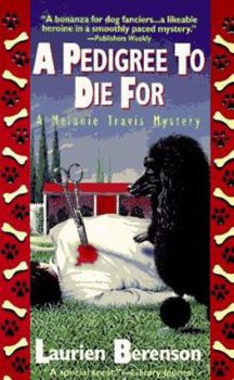 A Pedigree To Die For - Book #1 of the Melanie Travis
