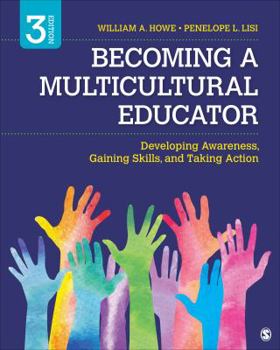 Paperback Becoming a Multicultural Educator: Developing Awareness, Gaining Skills, and Taking Action Book