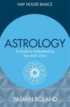 Paperback Astrology: A Guide to Understanding Your Birth Chart Book