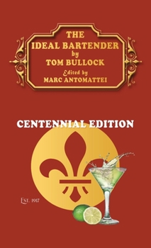 Hardcover The Ideal Bartender: Centennial Edition Book