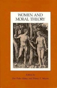 Hardcover Women and Moral Theory Book