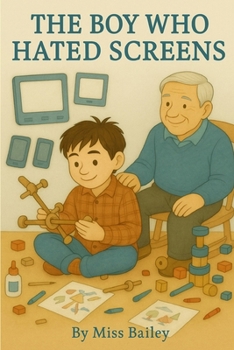 Paperback The Boy Who Hated Screens Book