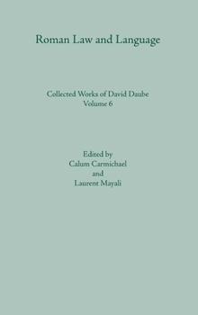 Roman Law and Language (Collected Works of David Daube)