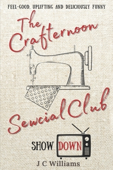 Paperback The Crafternoon Sewcial Club - Showdown Book