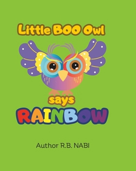 Little boo owl says rainbow