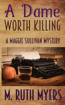 Paperback A Dame Worth Killing Book