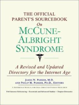 Paperback The Official Parent's Sourcebook on McCune-Albright Syndrome Book