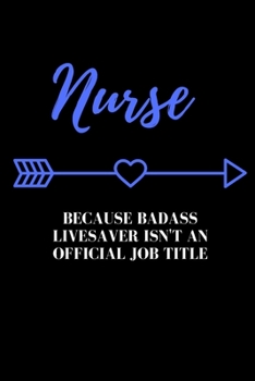 Nurse: Registered Nurse Gift for Co-workers / Funny Present Gift / Journal for Nurses / Nurse Notebook Gift