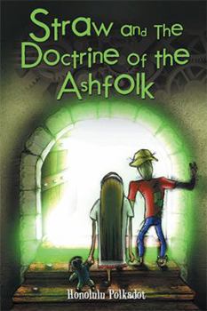 Paperback Straw and the Doctrine of the Ashfolk Book