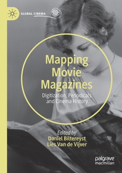 Paperback Mapping Movie Magazines: Digitization, Periodicals and Cinema History Book
