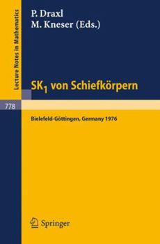 Paperback Sk1 Von Schiefkörpern: Seminar Bielefeld, Göttingen, 1976 [German] Book