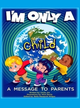 Hardcover I'm Only A Child Book