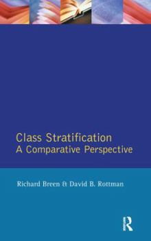 Hardcover Class Stratification: Comparative Perspectives Book