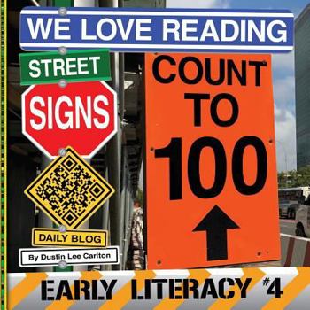 Paperback We Love Reading Street Signs: Count To 100 Book