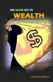Paperback The Major Key to Wealth Accumulation Book