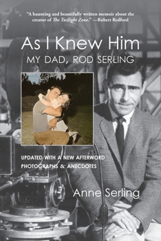 Paperback As I Knew Him: My Dad, Rod Serling Book