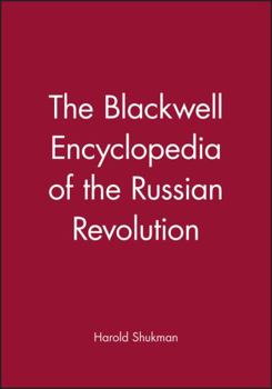 Paperback The Blackwell Encyclopaedia of the Russian Revolution Book