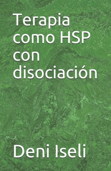 Paperback Terapia como HSP con disociación [Spanish] Book