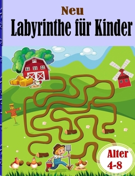 Paperback Labyrinthe fur Kinder: Kreative Labyrinth-Rätsel für Kinder [German] Book