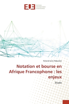 Paperback Notation et bourse en Afrique Francophone: les enjeux [French] Book