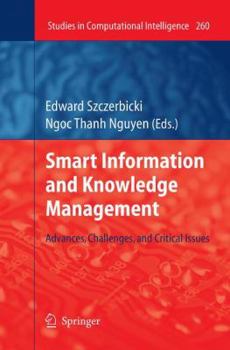 Paperback Smart Information and Knowledge Management: Advances, Challenges, and Critical Issues Book