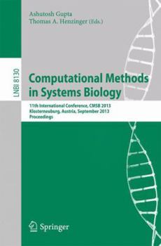 Paperback Computational Methods in Systems Biology: 11th International Conference, Cmsb 2013, Klosterneuburg, Austria, September 22-24, 2013, Proceedings Book
