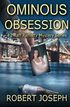 Paperback Ominous Obsession: Raff Rafferty Mystery Series #2 Book