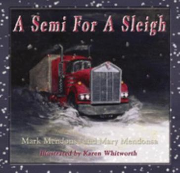 Paperback A Semi for a Sleigh Book