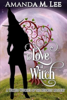 Paperback To Love a Witch Book