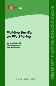 Hardcover Fighting the War on File Sharing Book