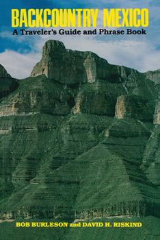 Paperback Backcountry Mexico: A Traveler's Guide and Phrase Book