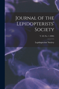 Paperback Journal of the Lepidopterists' Society; v. 60: no. 1 (2006) Book
