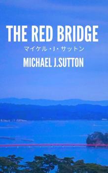 Paperback The Red Bridge (The Last Days of Old Japan) [Japanese] Book