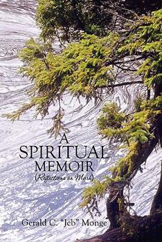 Paperback A Spiritual Memoir: (Reflections on Mark) Book