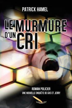 Paperback Le murmure d'un cri [French] Book