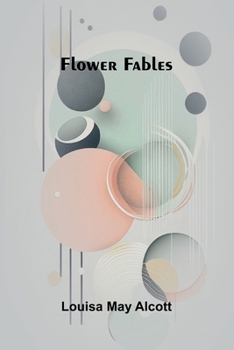 Paperback Flower Fables Book