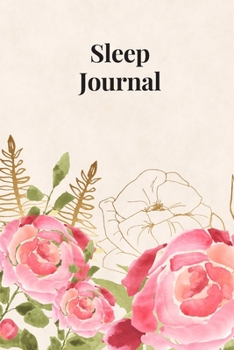 Paperback Sleep Journal: 3 months of tracking your sleep patterns, insomnia tracker and sleep log Book