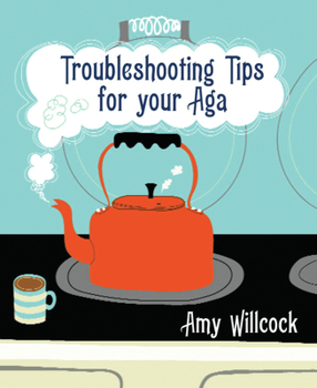 Paperback Troubleshooting Tips for Your Aga Book