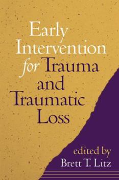 Hardcover Early Intervention for Trauma and Traumatic Loss Book