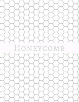 Honeycomb: Hex paper (or honeycomb paper), This large hexagons measure .5" per side.100 pages, 8.5 x 11.GET YOUR GAME ON: -)