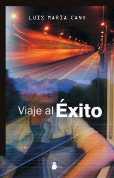 Viaje al Exito: Un Viaje Enriquecedor Hacia el Triunfo y la Satisfaccion Personal