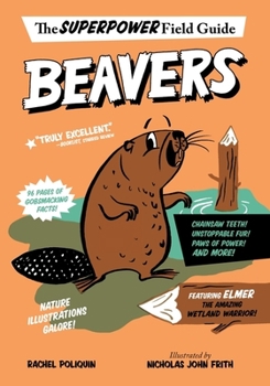 Beavers - Book  of the Superpower Field Guide