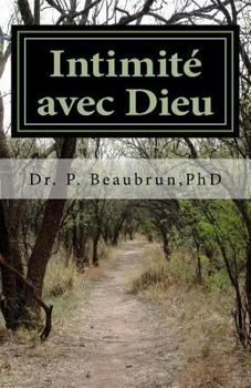 Paperback Intimité avec Dieu: Manuel d'école du dimanche [French] Book