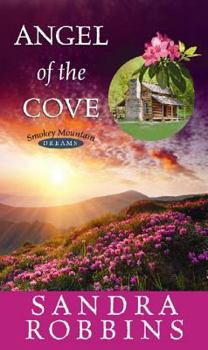 Angel of the Cove - Book #1 of the Smoky Mountain Dreams Trilogy