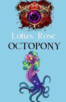 Octopony - Book #7 of the Poniworld Chronicles