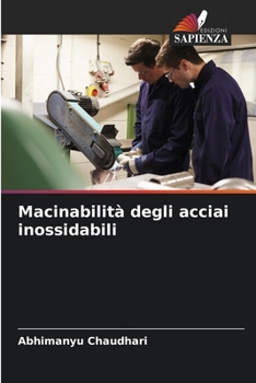 Paperback Macinabilità degli acciai inossidabili [Italian] Book